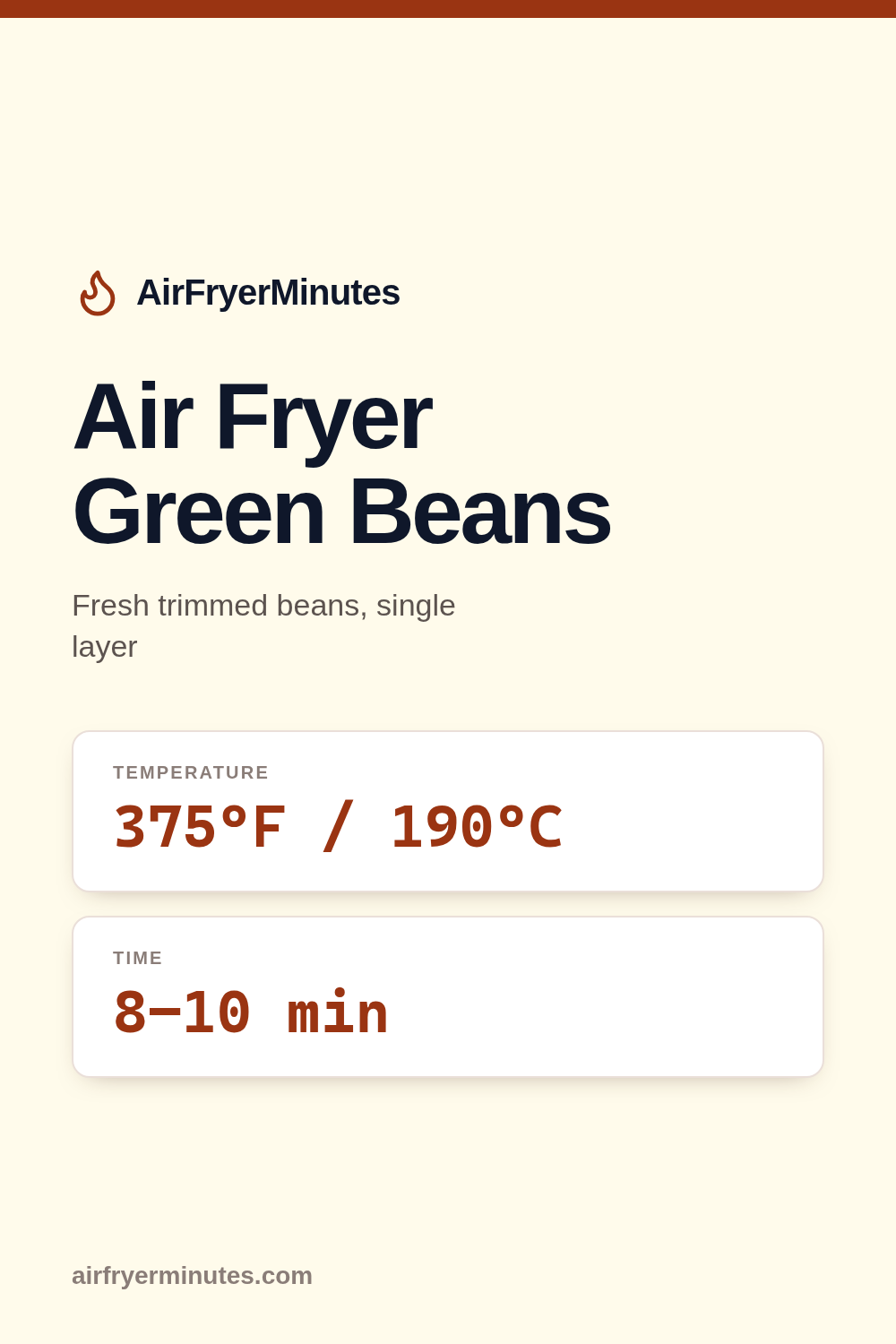 Air fryer green beans: 8-10 minutes at 375F